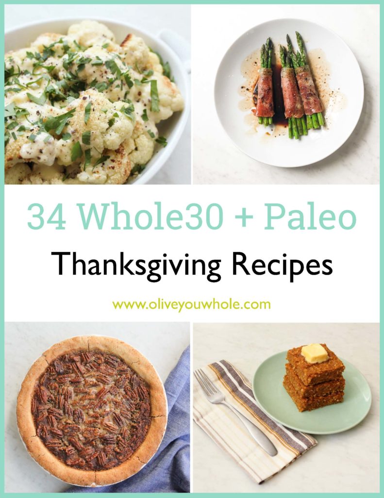 34 Healthy Thanksgiving Recipes Round Up | Whole30 + Paleo - Olive You ...